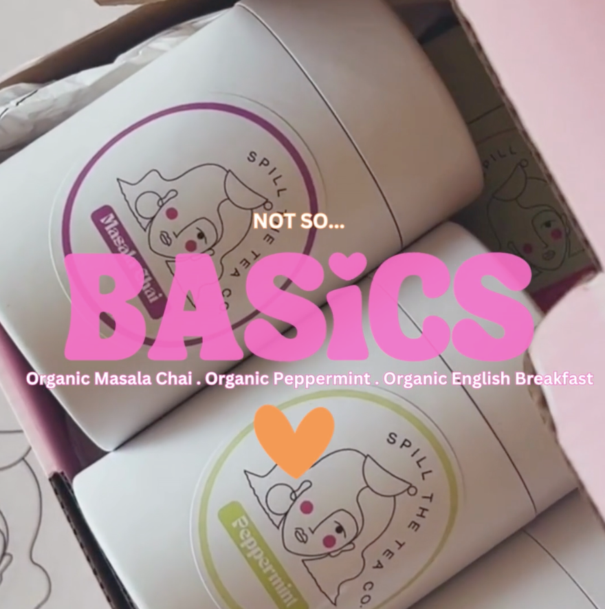 Not So Basic Bundle – Spill The Tea